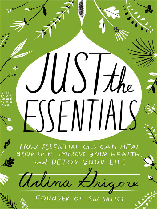 Title details for Just the Essentials by Adina Grigore - Available